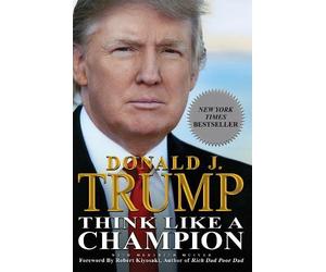 Donald Trump Meredith McIver Think Like a Champion (Tascabile)