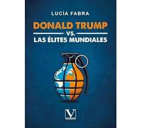 Donald Trump vs Las Élites Mundiales: 1
