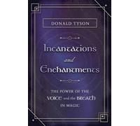 Donald Tyson Incantations and Enchantments (Tascabile)