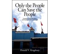 Donald V. Kingsbury Only the People Can Save the People (Tascabile)