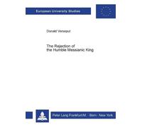 Donald Verseput Rejection of the Humble Messianic King (Tascabile)