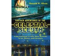 Donald W. Olson Further Adventures of the Celestial Sleuth (Tascabile)