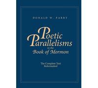 Donald W. Parry Poetic Parallelisms in the Book of Mormon (Copertina rigida)