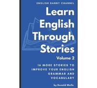 Donald Wells Learn English Through Stories (Tascabile)