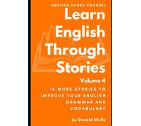 Donald Wells Learn English Through Stories (Tascabile)