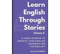 Donald Wells Learn English Through Stories (Tascabile)
