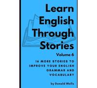 Donald Wells Learn English Through Stories (Tascabile)
