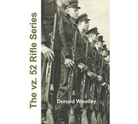 Donald Woolley The vz. 52 Rifle Series (Tascabile)