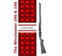 Donald Woolley The Winchester 290 and 190 (Tascabile)