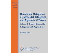 Donald Yau Bimonoidal Categories, $E_n$-Monoidal Categories, and Alg (Tascabile)