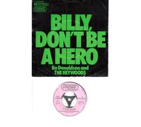 DONALDSON, BO AND THE HEYWOODS - DONALDSON, BO AND THE HEYWOODS / BILLY, DON´T BE A HERO / DON´T EVER LOOK BACK / 1974 / Bildhülle / PROBE # 1C006-95464 / Deutsche Pressung / 7" Vinyl Single Schallplatte