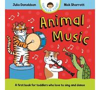Donaldson Julia Animal Music (Libro di cartone) Toddler Time