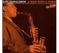 Donaldson,Lou - A Man With a Hornt