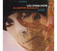 Donaldson, Lou - Alligator Bogaloo