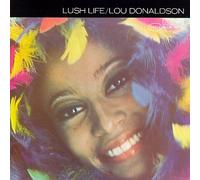 Donaldson,Lou - Lush Life