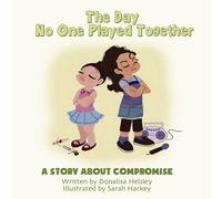 Donalisa Helsley The Day No One Played Together (Tascabile)