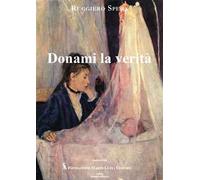 Donami la verità