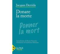 Libri Jacques Derrida - Donare La Morte