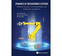 Donat Lewandows Dynamics Of Mechatronics Systems: Modeling, S (Copertina rigida)