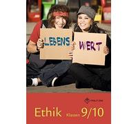 Donat Schmidt E Lebenswert Klassen 9/10: Lehrbuch Ethik Klassen 9/10 (Tascabile)