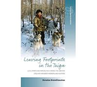 Donatas Brandišauskas Leaving Footprints in the Taiga (Copertina rigida)
