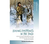 Donatas Brandišauskas Leaving Footprints in the Taiga (Tascabile)