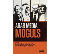 Donatella Della Ratta Arab Media Moguls (Tascabile)