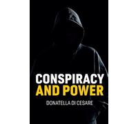 Donatella Di Cesare Conspiracy and Power (Copertina rigida)