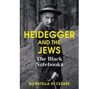 Donatella Di Cesare Heidegger and the Jews (Tascabile)