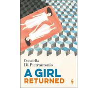 Donatella Di Pietrantonio A Girl Returned (Tascabile)