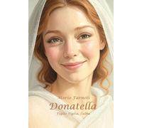 Donatella: (Figlio Figlia, l'Alba)