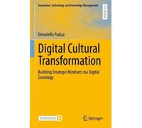 Donatella Padua Digital Cultural Transformation (Copertina rigida)