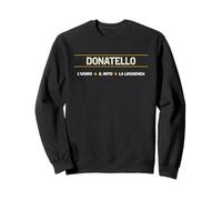 DONATELLO - L'uomo, Il Mito, La Leggenda | Nome Di Battesimo Felpa