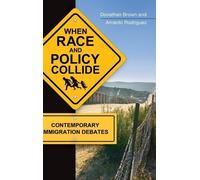 Donathan L. Brown Amardo Rodrigue When Race and Policy Collid (Copertina rigida)