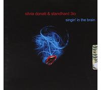 Donati, Silvia & Standhard 3i - Singin' In The Brain