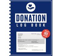 Donation Log Book designed for IRS Compliance: USA Non Profit Bookkeeping | Charitable Contribution Tracker with Rules Summary, Quid Pro Quo ... Ledger for Charities, Churches & Fundraising