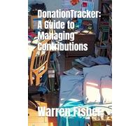 DonationTracker: A Guide to Managing Contributions