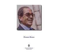 Donato Bruno. Discorsi parlamentari alla Camera dei deputati, 1996-2013