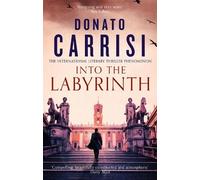 Donato Carrisi Into the Labyrinth (Tascabile)