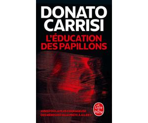 Donato Carrisi L'Éducation des papillons (Tascabile)