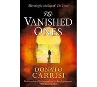 Donato Carrisi The Vanished Ones (Tascabile)
