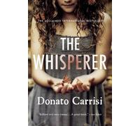 Donato Carrisi The Whisperer (Tascabile)
