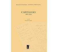 Libri Donato Di Marzo-Giustino Fortunato. Carteggio 1891-1910