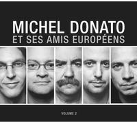 Donato, Michel - Vol. 2-Et Ses Amis Europeens