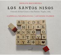 Donato Ricchezz Donato Ricchezza: Los Santos Niños: Oratorio Di San Giusto (CD)
