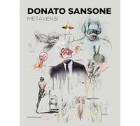 Donato Sansone. Metaversi