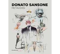 Donato Sansone. Metaversi