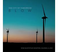 Donatoni / City of Tomorrow Blow (CD)