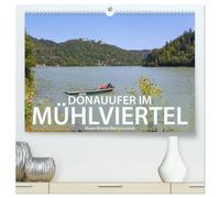 Donauufer im Mühlviertel (hochwertiger Premium Wandkalender 2026 DIN A2 quer), Kunstdruck in Hochglanz: Hanna Wagner zeigt Monat für Monat die ... entlang der Donau zwischen Passau und Linz.
