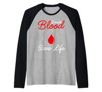 Donazione di sangue Donare sangue Salva vita Donatore di sangue Uomini Donne Maglia con Maniche Raglan